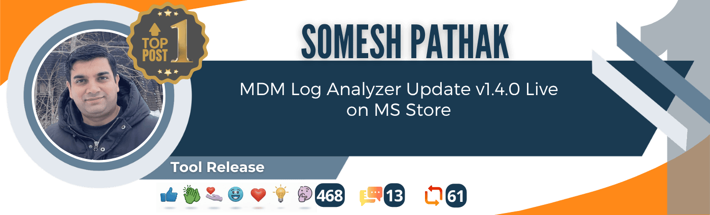 Somesh Pathak – MDM Log Analyzer v1.4.0 for Microsoft Intune, available on the Microsoft Store.