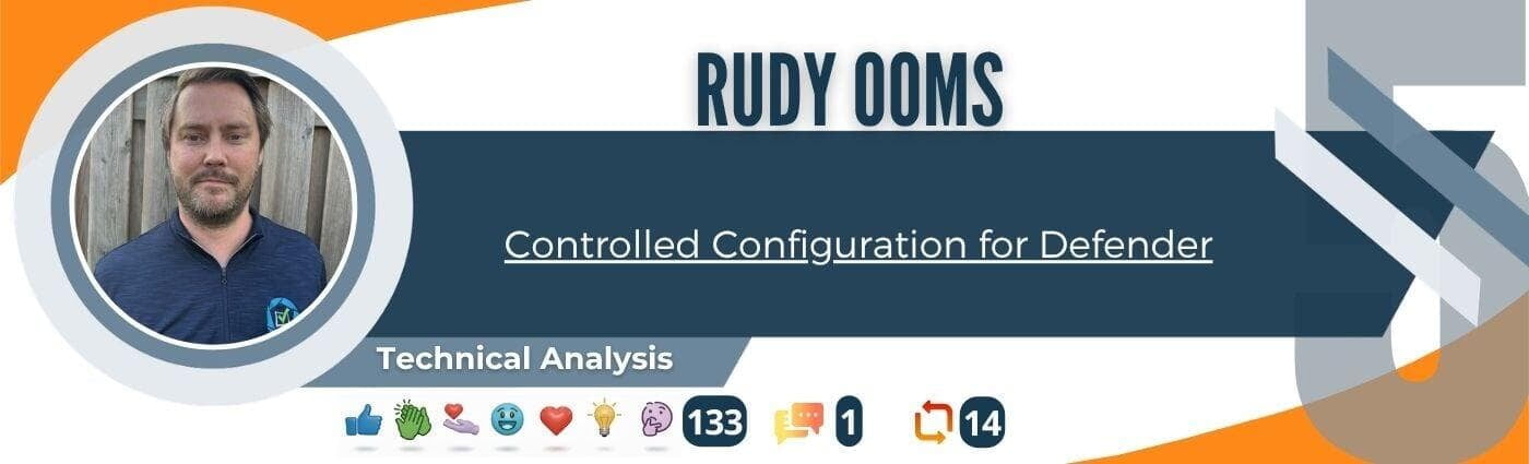 Modern Endpoint Management Top Post #5 for May 2026 featuring Rudy Ooms and his technical analysis about Controlled Configuration for Microsoft Defender.