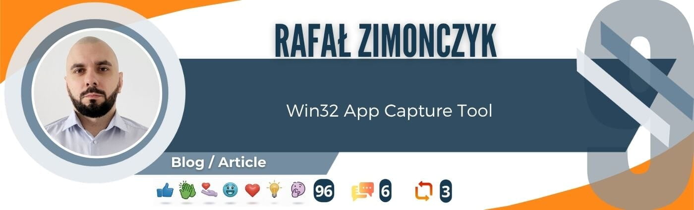 Modern Endpoint Management Top Post #9 for May 2026 featuring Rafał Zimonczyk and his Win32 App Capture Tool for Microsoft Intune application packaging.