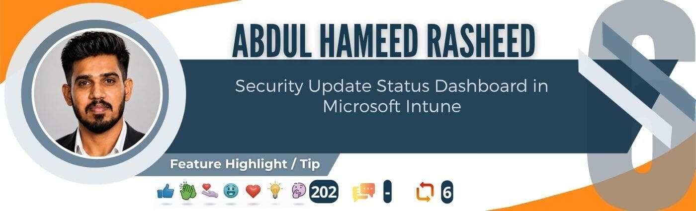 Abdul Hameed Rasheed – Security Update Status Dashboard feature in Microsoft Intune