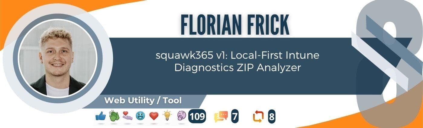 Florian Frick – squawk365 v1 local-first diagnostics ZIP analyzer for Microsoft Intune